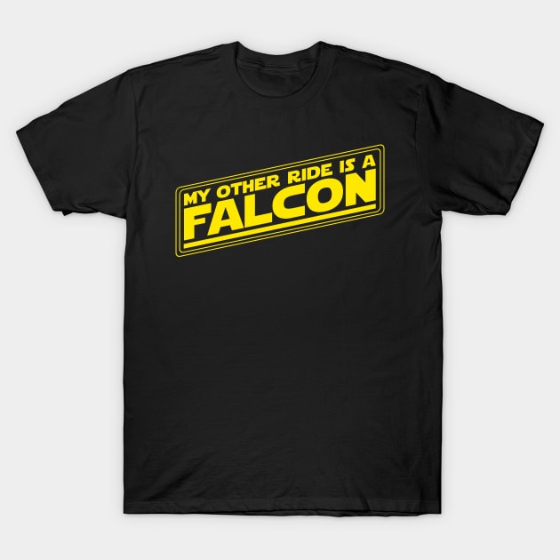 My Other Ride is a Falcon T-Shirt by DesignWise